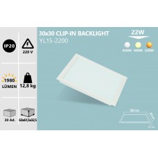 22W CLIP-IN BACKLIGHT LED PANEL BEYAZ GÜNIŞIĞI ILIK BEYAZ